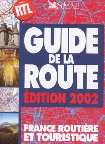 Livrenpoche : Guide de la route 2002 - Collectif - Livre