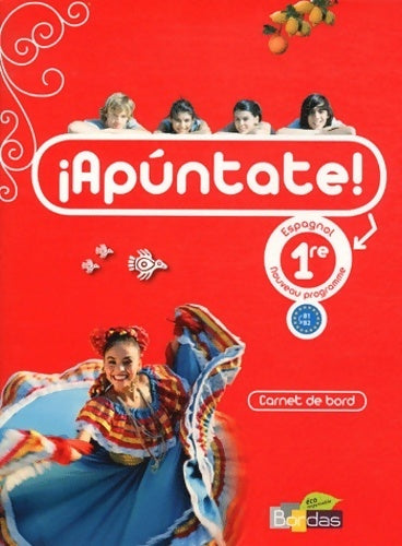 Livrenpoche : Apuntate 1ère. Carnet de bord 2011 - Collectif - Livre