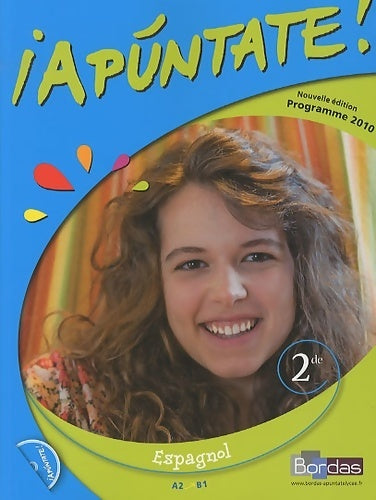 Livrenpoche : Apuntate Espagnol Seconde A2-B1 2010) - Collectif - Livre