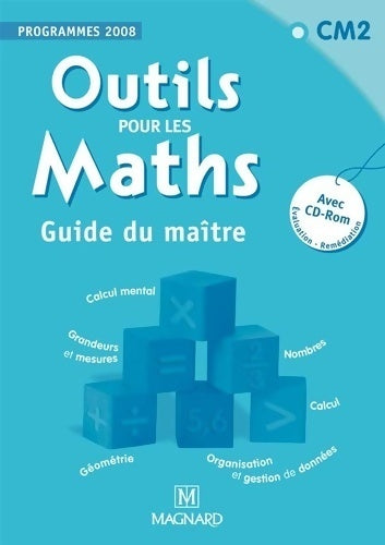 Livrenpoche : Outils pour les maths CM2. Guide du maître 2008 avec CD-Rom - Collectif - Livre