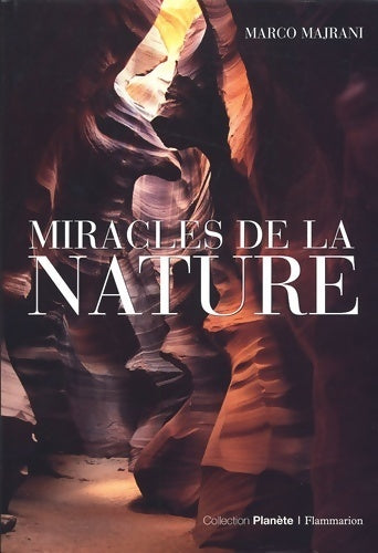 Livrenpoche : Miracles de la nature - Marco Majrani - Livre