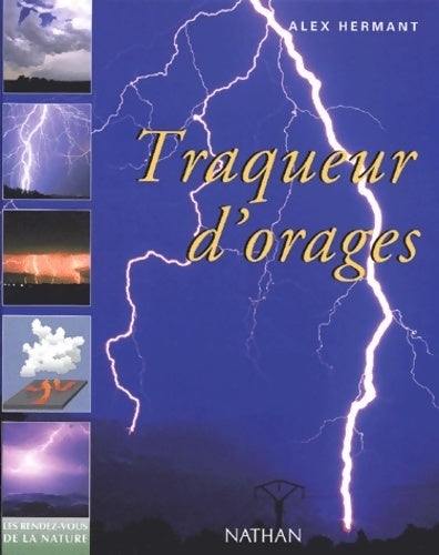 Livrenpoche : Traqueur d'orages - Alex Hermant - Livre