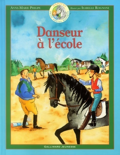 Livrenpoche : Danseur à l'école - Anne-Marie Philipe - Livre