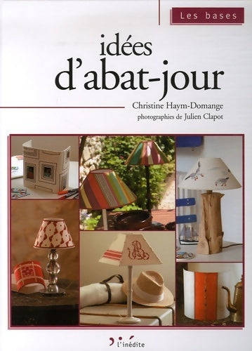 Livrenpoche : Idées d'abat-jour - Christine Haym-Domange - Livre