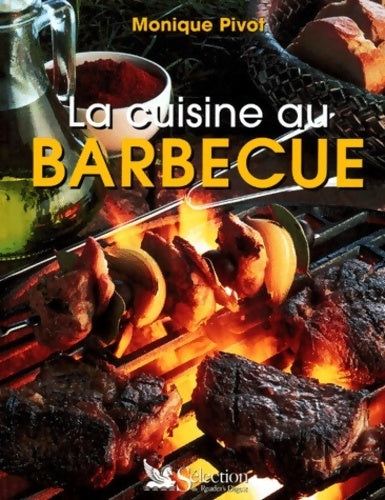 Livrenpoche : La cuisine au barbecue - Monique Pivot - Livre