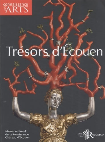 Livrenpoche : Connaissance des arts hors-série n°340 : Trésors d'Ecouen - Collectif - Livre