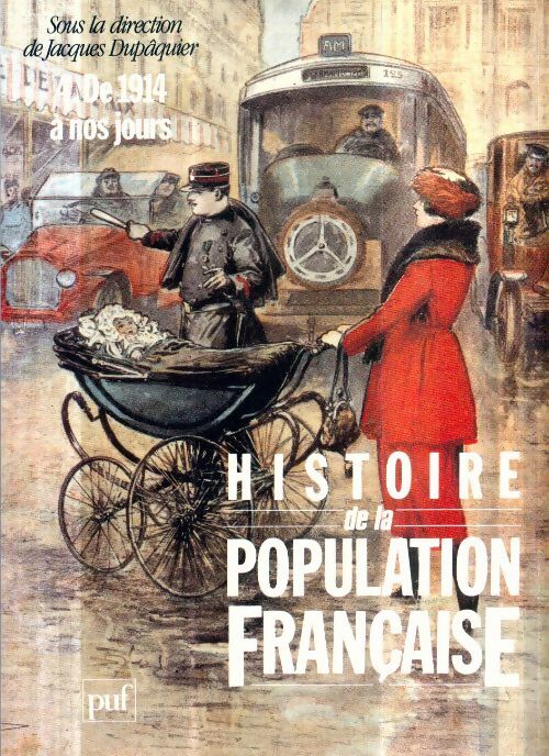 Livrenpoche : Histoire de la population francaise. Tome IV - Jacques Dupâquier - Livre