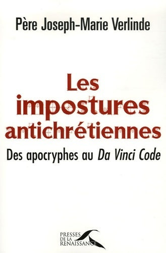 Impostures antichretiennes - Joseph-Marie Pere Verlinde - Livre
