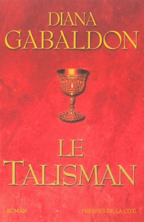 Cercle de pierre Tome II : Le talisman - Diana Gabaldon - Livre