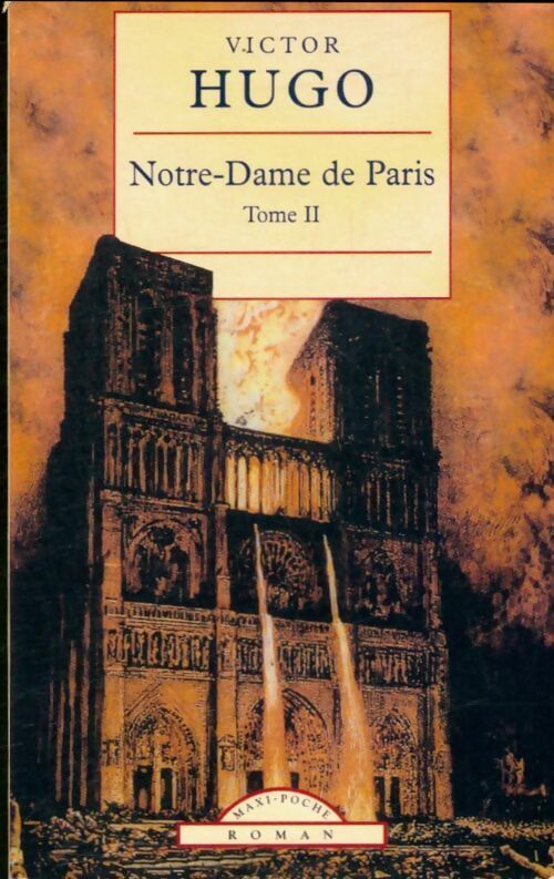 Notre Dame de Paris Tome II - Victor Hugo -  Maxi Poche - Livre