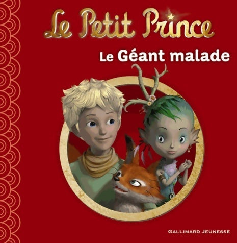 Livrenpoche : Le petit prince : le géant malade - Katherine Quenot - Livre