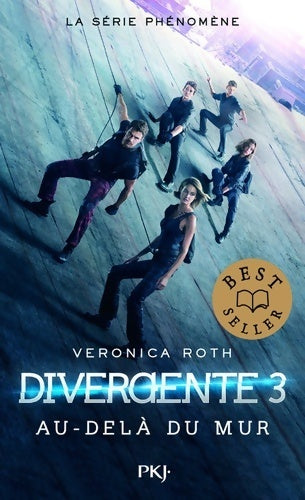 Divergente Tome III - Veronica Roth - Livre