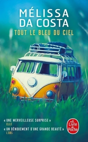 Livrenpoche : Tout le bleu du ciel - Mélissa Da Costa - Livre
