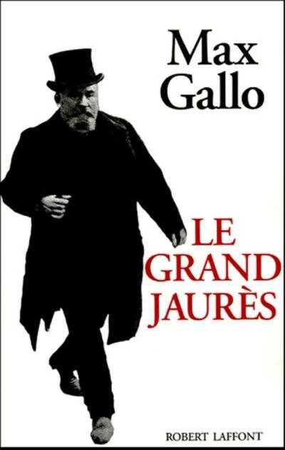 Livrenpoche : Le grand Jaurès - Max Gallo - Livre