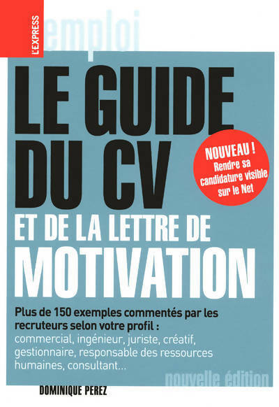 Livrenpoche : Le guide du CV et de la lettre de motivation - Dominique Perez - Livre