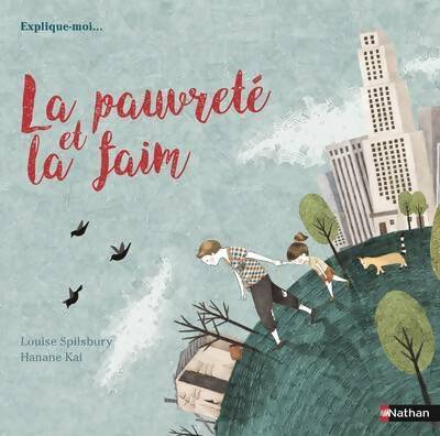 Livrenpoche : La pauvreté et la faim - Louise Spilsbury - Livre