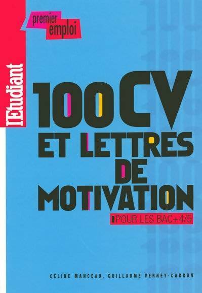 Livrenpoche : 100 CV et lettres de motivation pour les bac +4/5 - Céline Manceau - Livre