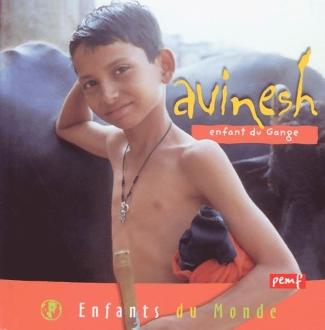 Livrenpoche : Avinesh : Enfant du gange - Collectif - Livre