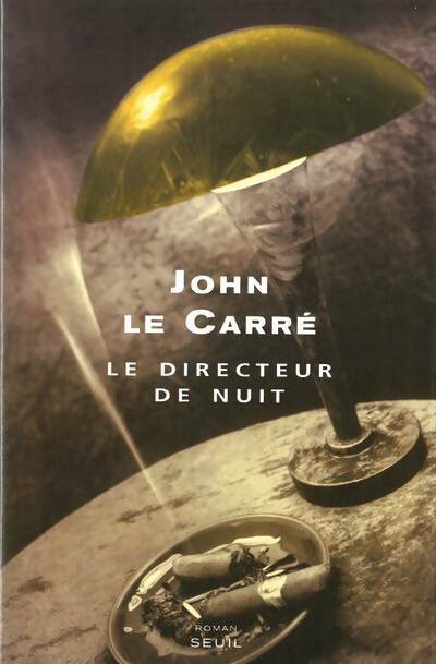 Livrenpoche : Le directeur de nuit - John Le Carré - Livre