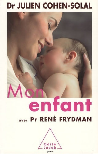 Livrenpoche : Mon enfant - Julien Cohen-Solal - Livre
