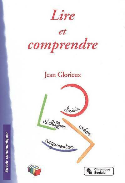 Livrenpoche : Lire et comprendre - Jean Glorieux - Livre