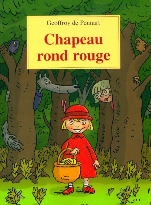 Livrenpoche : Chapeau rond rouge - Geoffroy De Pennart - Livre