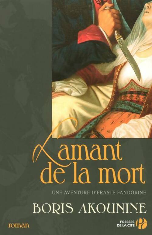 L'amant de la mort - Boris Akounine - Livre