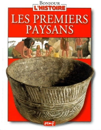 Livrenpoche : Les premiers paysans - Collectif - Livre