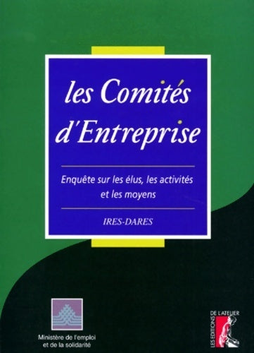 Livrenpoche : Les comités d'entreprise. Enquête sur les élus les activités et les moyens - Collectif - Livre