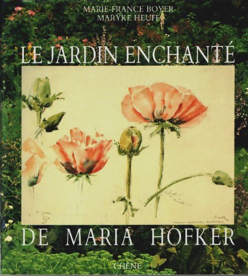 Livrenpoche : Le jardin enchanté de Maria Hofker - Marie-France Boyer - Livre