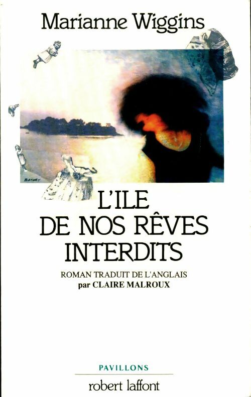 Livrenpoche : Ile de nos rêves interdits - Marianne Wiggins - Livre