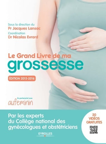 Livrenpoche : Le grand livre de ma grossesse : Edition 2015-2016 - Collectif - Livre