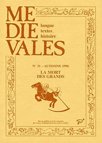 Livrenpoche : Médiévales n°31 : La mort des grands : (ve-xiiesiècles) - Collectif - Livre