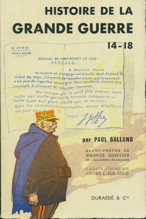 Livrenpoche : Histoire de la grande guerre 14-18 - Paul Galland - Livre