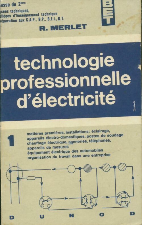 Livrenpoche : Technologie professionnelle d'électricité Tome I - R. Merlet - Livre