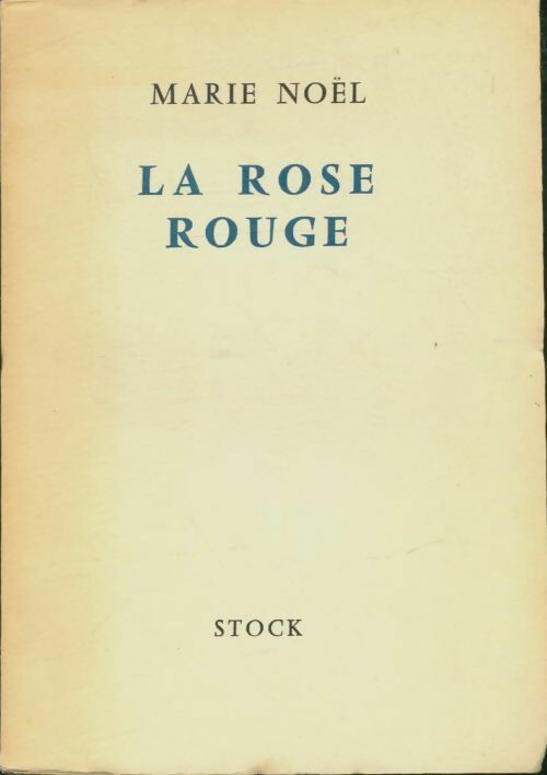 Livrenpoche : La rose rouge - Marie Noël - Livre