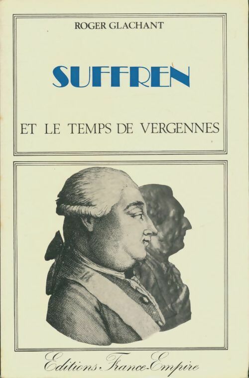 Livrenpoche : Suffren et le temps de Vergennes - Roger Mucchielli - Livre