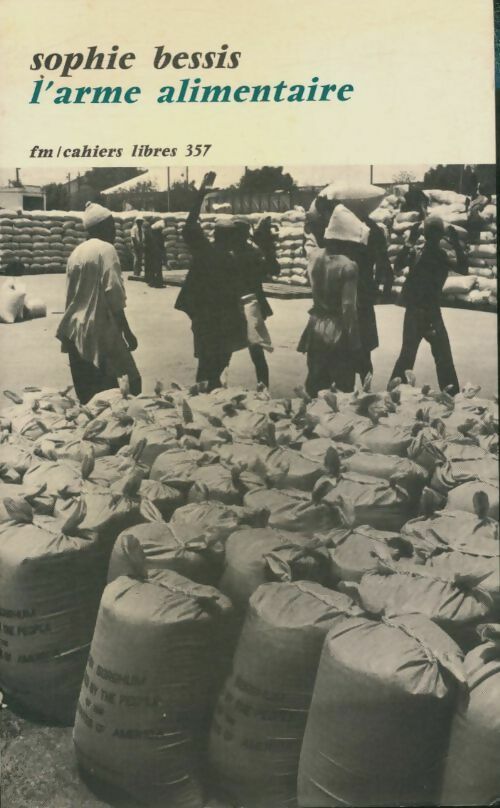 Livrenpoche : L'arme alimentaire - Sophie Bessis - Livre