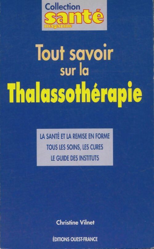 Livrenpoche : Tout savoir sur la thalassothérapie - Collectif - Livre