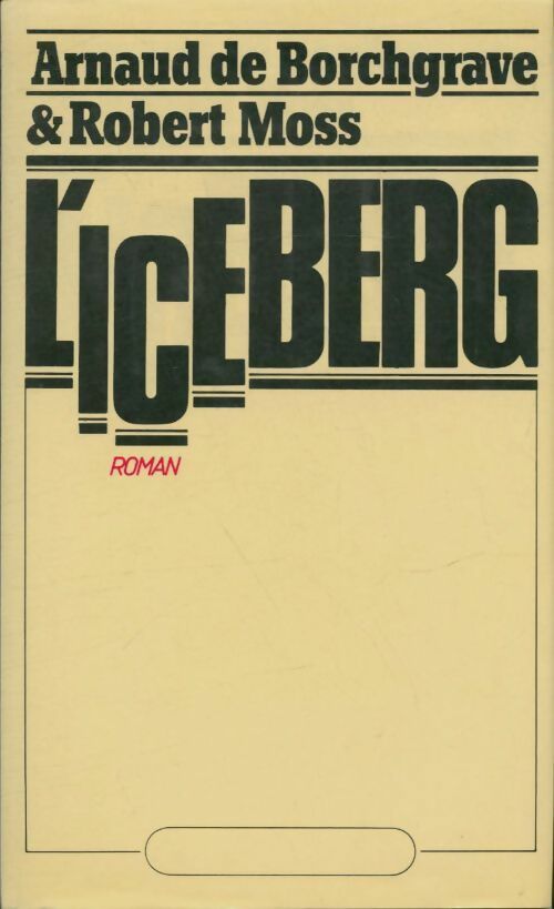 Livrenpoche : L'iceberg - Robert Moss - Livre