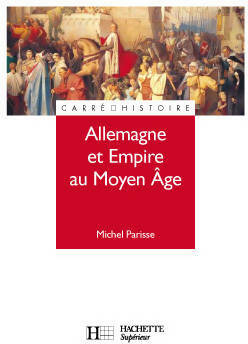 Livrenpoche : Allemagne et empire au moyen age 400-1510 - Michel Parisse - Livre
