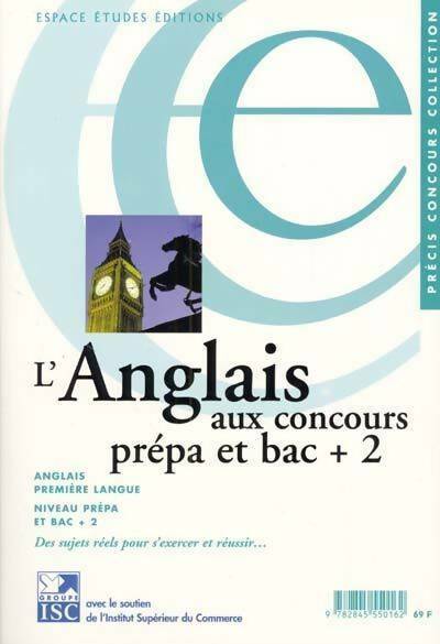 Livrenpoche : L'anglais aux concours prépa et bac + 2 - Collectif - Livre