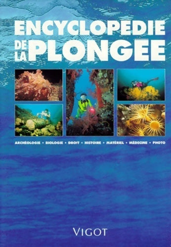 EncyclopÃ©die de la plongée - Nicolas Bailly - Livre