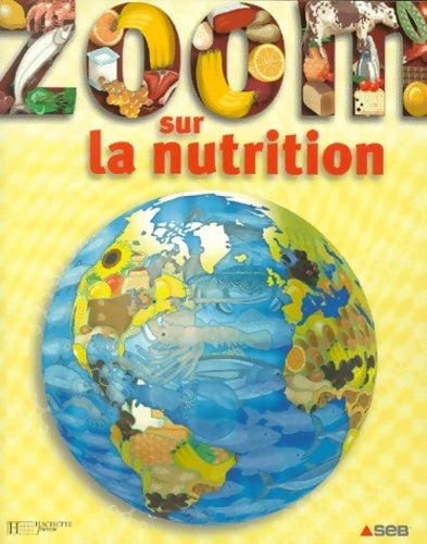 Livrenpoche : Zoom sur la nutrition - Collectif - Livre