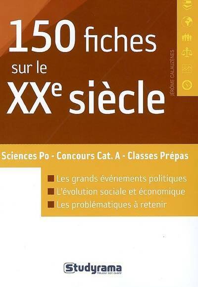 Livrenpoche : 150 fiches sur le XXe siècle - Calauzenes Jérôme - Livre