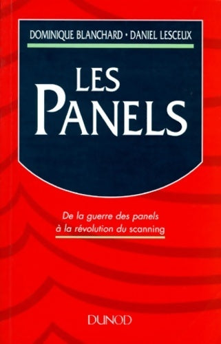 Livrenpoche : Les panels. De la guerre des panels à la révolution du scanning - Dominique Blanchard - Livre