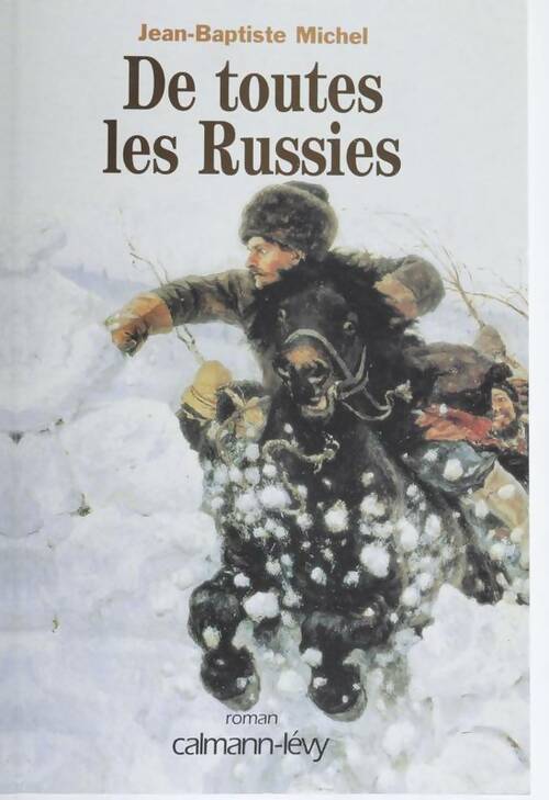 Livrenpoche : De toutes les russies - Jean-Baptiste Michel - Livre