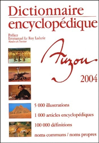 Livrenpoche : Dictionnaire encyclopédique auzou 2004 - Emmanuel Le Roy Ladurie - Livre