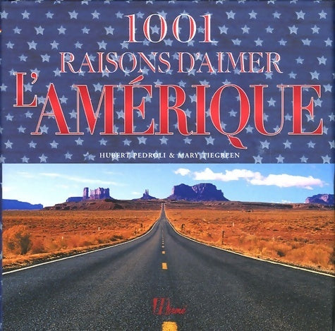 Livrenpoche : 1001 raisons d'aimer l'amérique - Hubert Pedroli - Livre