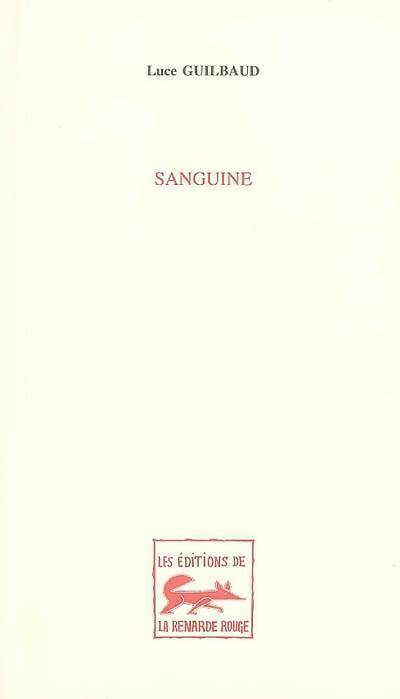Livrenpoche : Sanguine - Luce Guilbaud - Livre